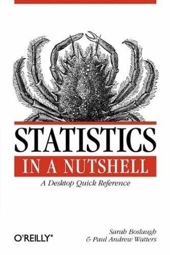 Statistics in a Nutshell: – Paperback, by Boslaugh Sarah; Watters – Very Good q