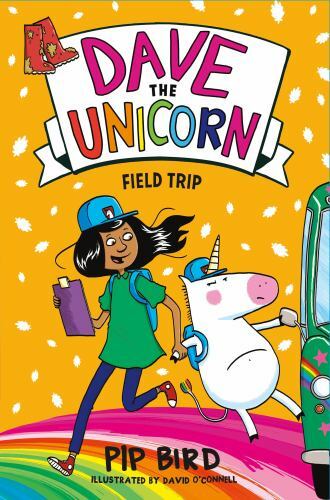 Dave the Unicorn: Field Trip – hardcover, Pip Bird, 1250774454