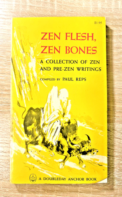 Zen Flesh Zen Bones Paul Reps Paperback Book Anchor Books Zen Writings