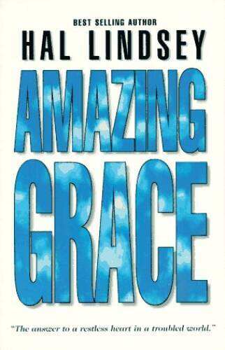 Amazing Grace – Paperback By Lindsey, Hal – GOOD