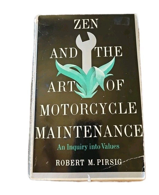 Perennial Classics Ser.: Zen and the Art of Motorcycle Maintenance : An Inquiry