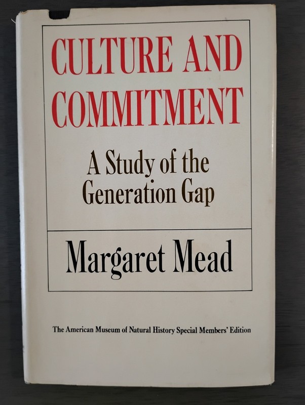 Margaret Mead CULTURE AND COMMITMENT 1970 First Edition HC DJ Anthropology