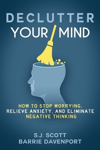 S J Scott Barrie Davenport Declutter Your Mind (Paperback) (UK IMPORT)