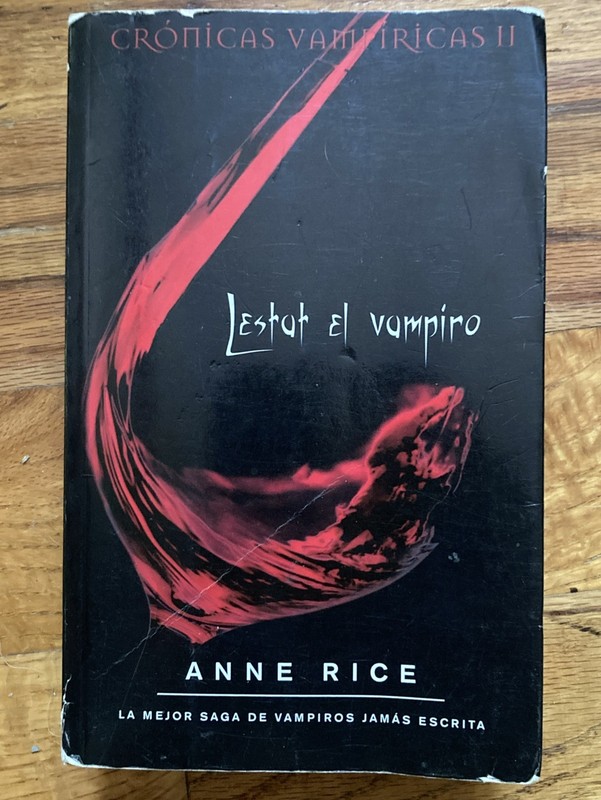 Anne Rice The Vampire Lestat el Vampiro Crónicas Vampíricas II Spanish Edit 2009