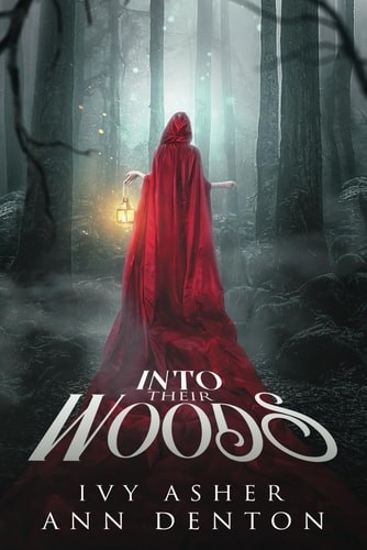 Into Their Woods (The Eerie), Asher, Ivy,Denton, Ann, Excellent Book