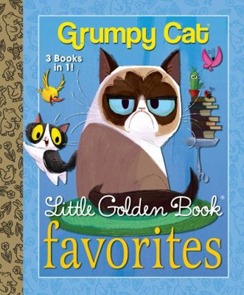 Grumpy Cat Little Golden Book Favorites Grumpy Cat Hardcover Gold