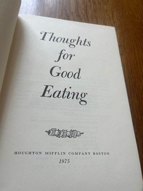 Thoughts for Good Eating menus suppers party Cookbook recipes 1975 HMC gallery