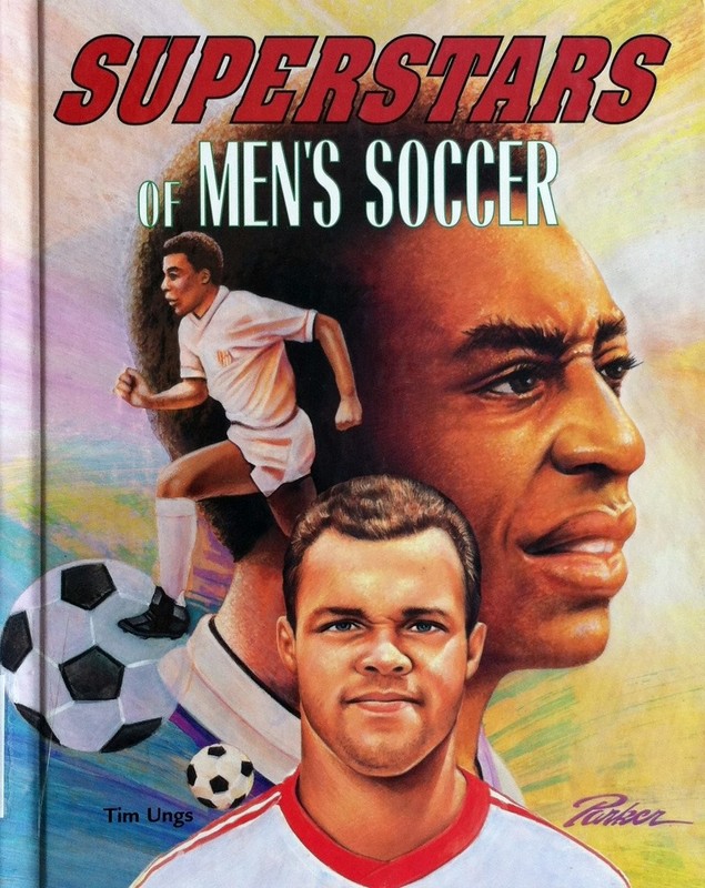 Superstars of Men’s Soccer (Male Sports Stars Series) – Ungs, Tim|Urigs, Tim…