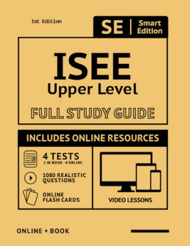 ISEE Upper Level Full Study Guide: Complete Subject Review with 4 Full Pr – GOOD