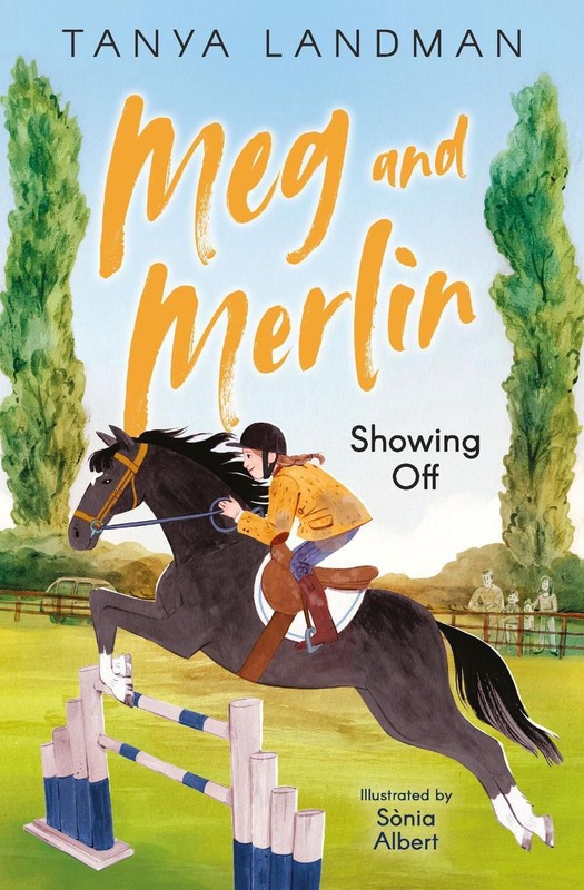 Meg and Merlin: Showing off by Tanya Landman Paperback Book