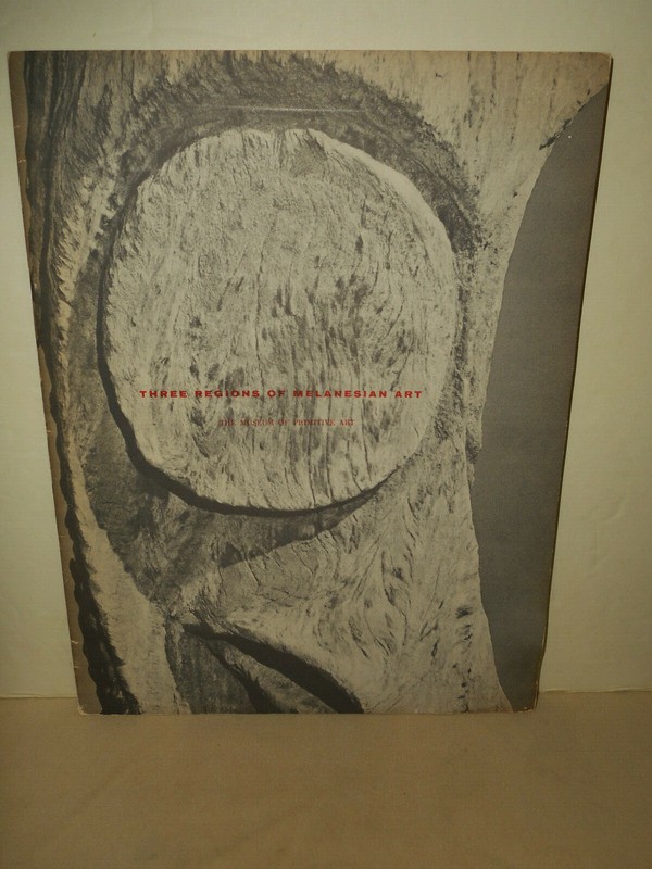 Three Regions of Melanesian Art New Guinea Hebrides 1960 Museum of Primitive Art