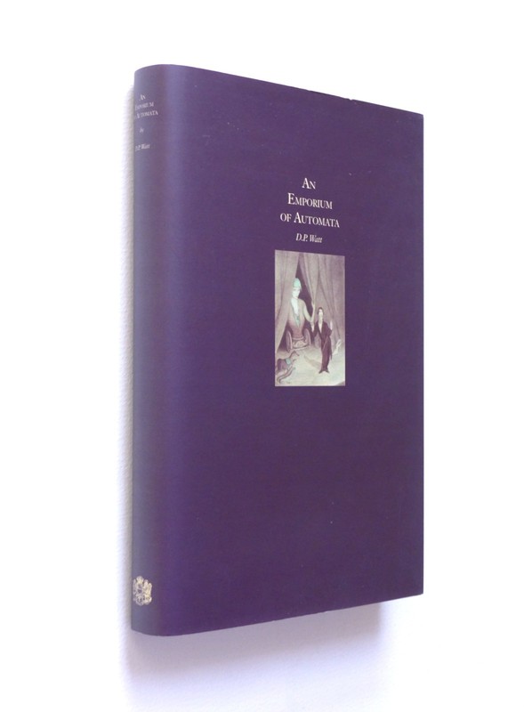 An Emporium of Automata, D.P. Watt – Ex Occidente – Mount Abraxas