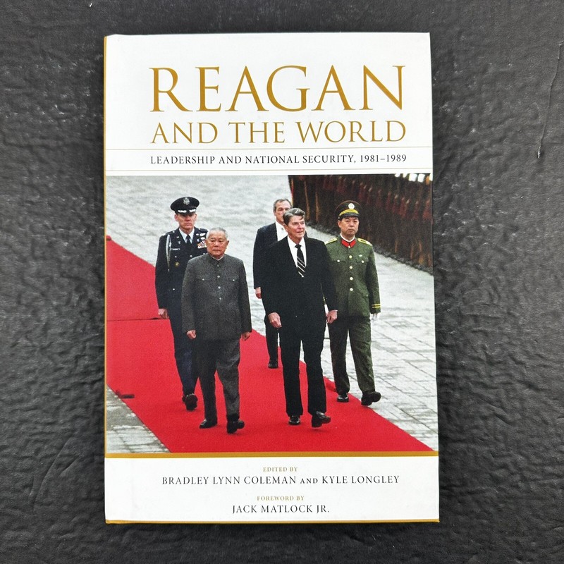Reagan and the World: Leadership and National Security 1981-1989
