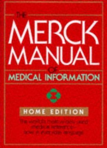 The Merck Manual of Medical Information: Home Edition by Merck & Co.