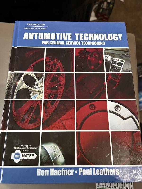 Automotive Technology : For General Service Technicians by Paul Leathers and…