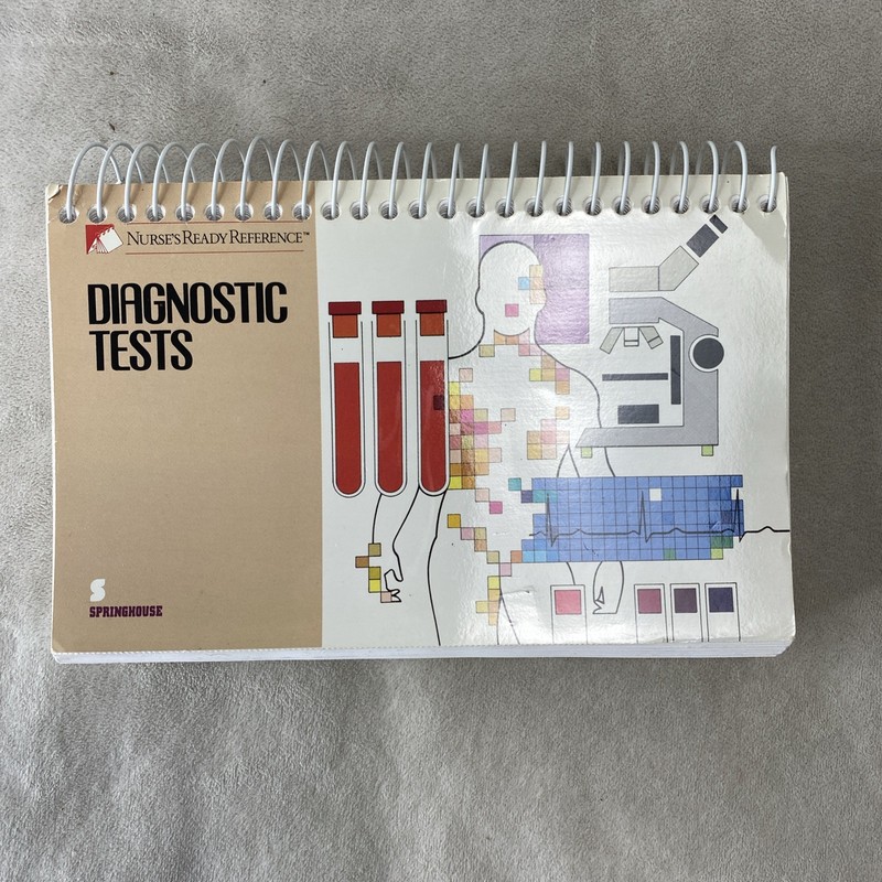 Springhouse Nurse’s Ready Reference Diagnostic Tests 1991 Reference Spiral