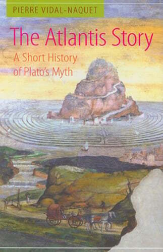 Atlantis Story by Pierre Vidal-Naquet: New