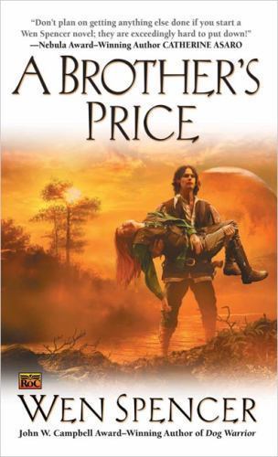 A Brother’s Price by Wen Spencer