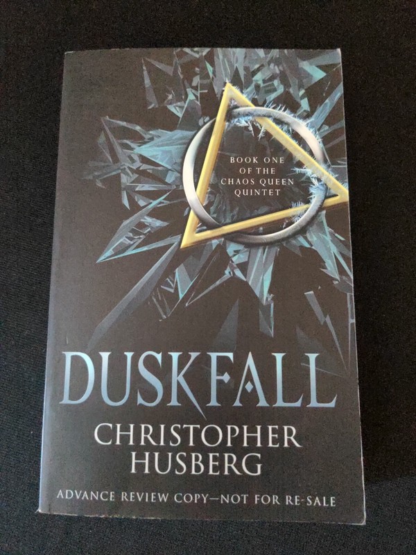 Uncorrected Proof – Duskfall, by Christopher Husberg 2016 PB ARC