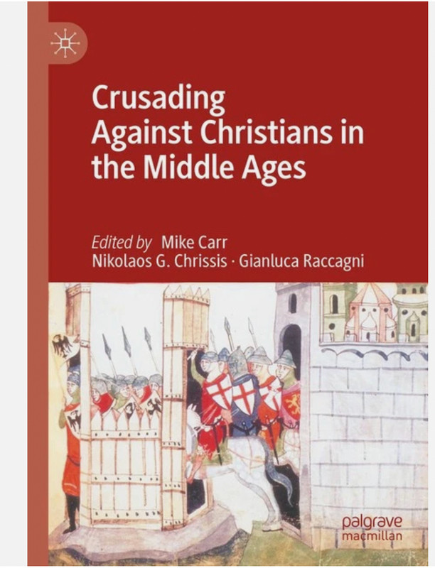 Crusading Against Christians In The Middle Ages