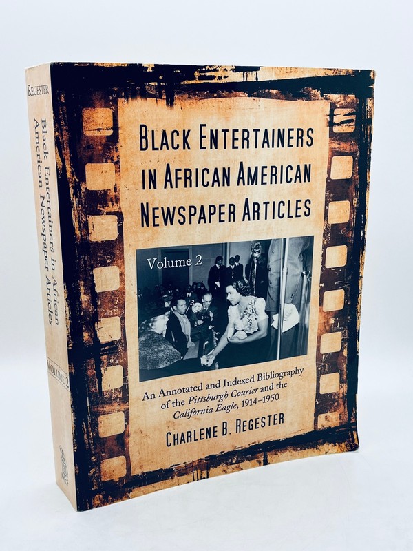 Black Entertainers in African American Newspaper Articles Volume 2 – Regester PB