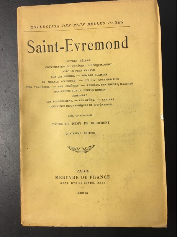 Saint-Evremond. Selected Works. Note by Remy de Gourmont. 1909