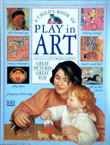 A Child’s Book of Play in Art