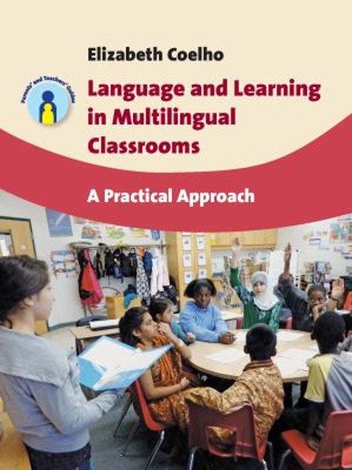Language and Learning in Multilingual Classrooms : A Practical Ap