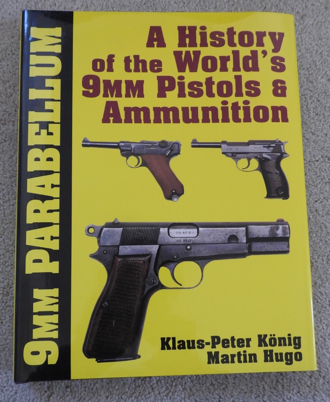 9mm PARABELLUM History World’s 9mm PISTOLS & AMMUNITION hb/dj