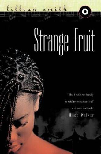Strange Fruit – Paperback By Smith, Lillian – ACCEPTABLE