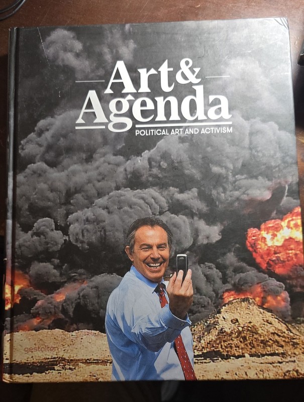 Art and Agenda : Political Art and Activism by M. Hubner (2011, Hardcover)
