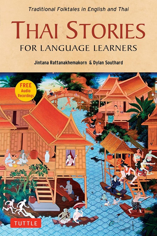 Thai Stories for Language Learners: Traditional Folktales in E…