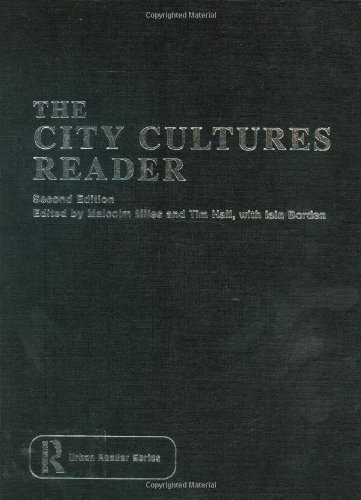 The City Cultures Reader (Routledge Urban Reader Series), Borden, Hall, Miles-,
