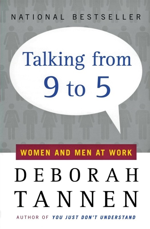 Talking from 9 to 5: Women and Men at Work – Deborah Tannen – Acceptable – S…