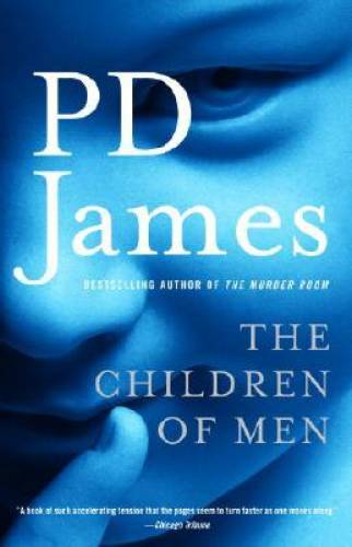 The Children of Men – Paperback By James, P. D. – GOOD