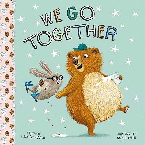 WE GO TOGETHER By Link Dyrdahl & Eefje Kuijl – Hardcover **Mint Condition**