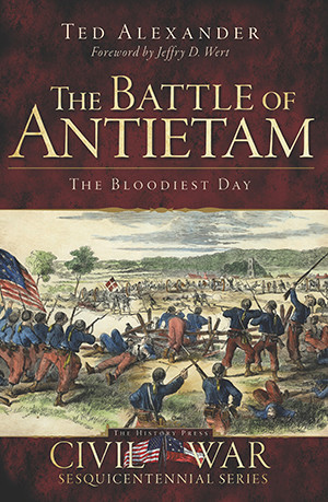 The Battle of Antietam, Maryland, Civil War Series, Paperback