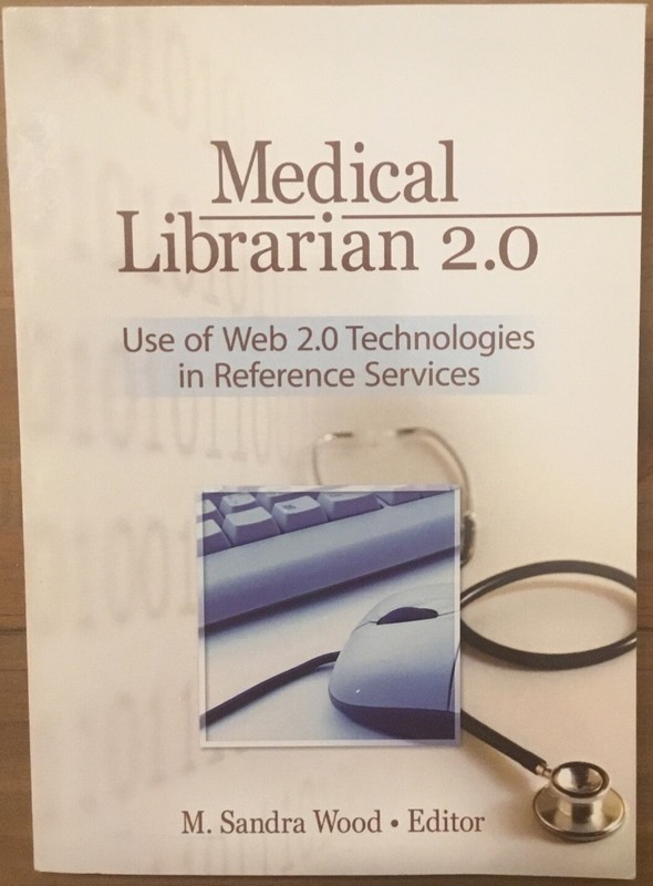 Medical Librarian 2. 0 : Use of Web 2. 0 Technologies in Reference Servics by M.