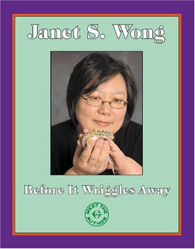 Before It Wriggles Away (Meet the Author)
