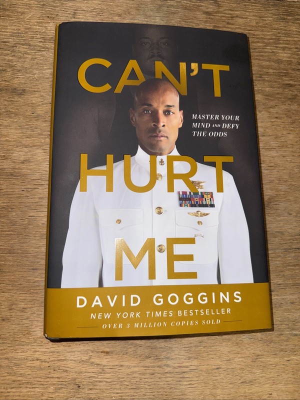 Can’t Hurt Me: Master Your Mind and Defy the Odds by David Goggins – HC – NEW