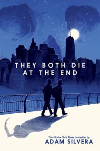 They Both Die at the End – Hardcover By Silvera, Adam – GOOD