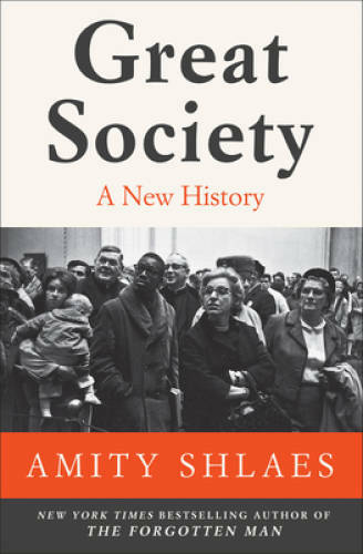 Great Society: A New History of the 1960s in America – Hardcover – GOOD