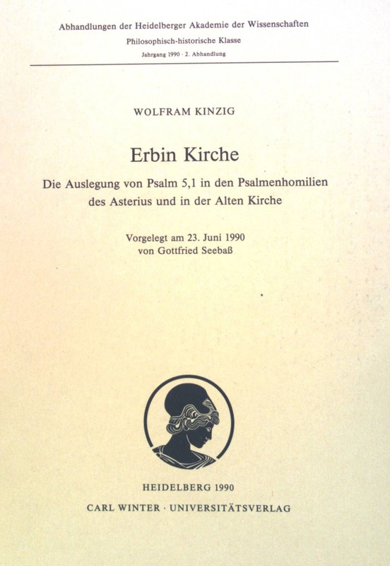 Erbin Kirche : die Auslegung von Psalm 5,1 in den Psalmenhomilien des Asterius i