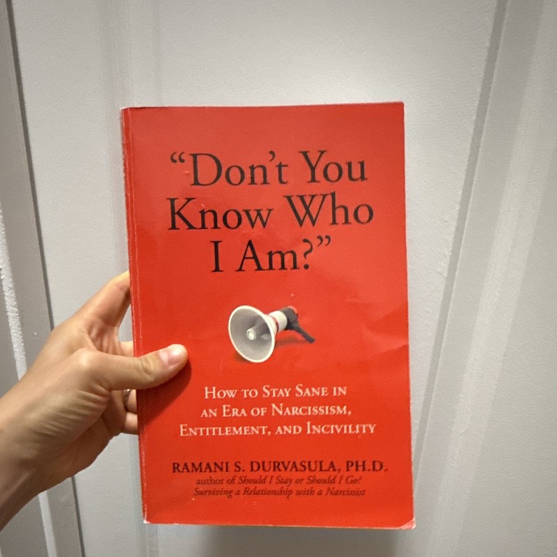 Ramani S. Durvasula Don’t You Know Who I Am? Narcissism PB Post Hill Press 2019