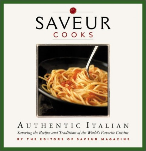 Saveur Cooks Authentic Itali – VERY GOOD
