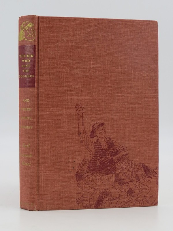 THE KID WHO BEAT THE DODGERS by Earl Schenck Miers 1954 First Edition