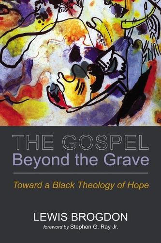 Lewis Brogdon The Gospel Beyond the Grave (Paperback) (UK IMPORT)