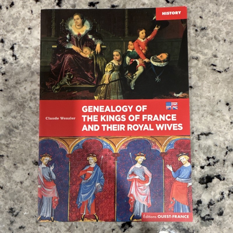 Genealogy of the Kings of France by Claude Wenzler (Paperback, History)