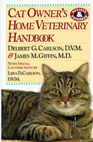 Cat Owner’s Home Veterinary Handbook – Hardcover – VERY GOOD
