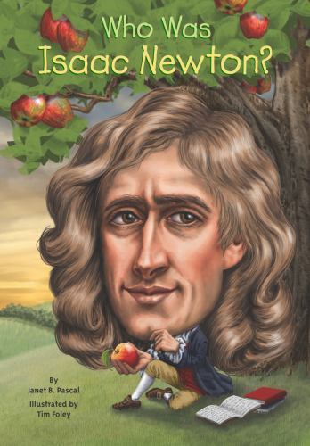 Who Was Isaac Newton? by Pascal, Janet B.; Who Hq